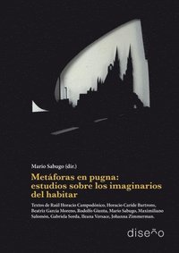 bokomslag Metáforas en pugna: estudios sobre los imaginarios del habitar