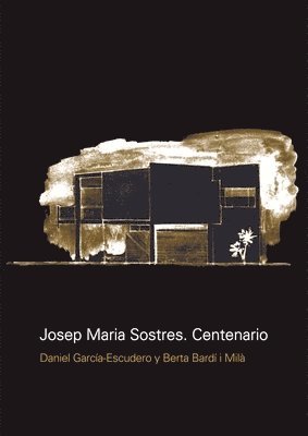 bokomslag Josep Maria Sostres. Centenario
