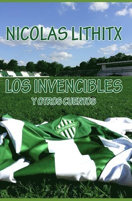 bokomslag Invencibles y otros Cuentos