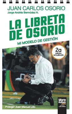 Jorge Bermúdez, Juan Carlos Osorio, Librofutbol Com - Libreta de Osorio, Häftad
