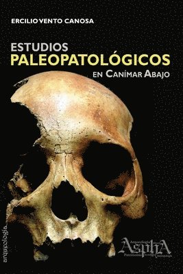 Estudios paleopatológicos en Canímar Abajo