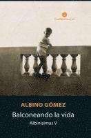 bokomslag Balconeando la vida: Albinísimas V