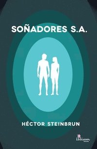 bokomslag Soñadores S.A.