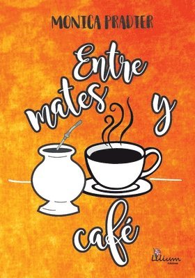 Entre mates y café 1