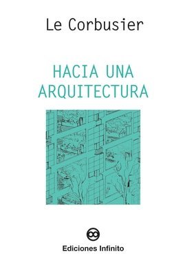 Le Corbusier - Hacia una arquitectura, Häftad