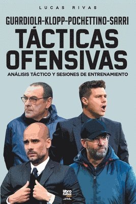 Lucas Rivas, Librofutbol Com, LIBROFUTBOL.com,, Librofutbol. Com - Tácticas Ofensivas, Häftad
