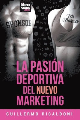 Pasión Deportiva del Nuevo Marketing 1