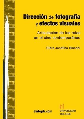 Dirección de fotografía y efectos visuales 1