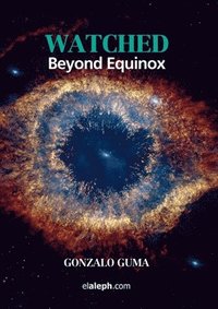 bokomslag Watched: Beyond Equinox