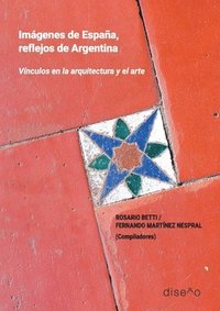 bokomslag Imágenes de España, reflejos de Argentina