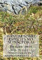 bokomslag Manual sobre especies no autóctonas. Edición 2016