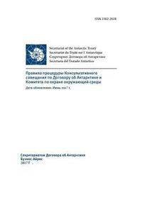 bokomslag Rules of Procedure of the Antarctic Treaty Consultative Meeting and the Committe for Environmental Protection. Updated: June 2017 (in Russian)