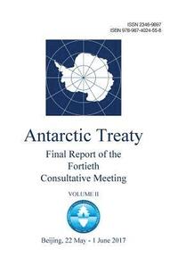 bokomslag Final Report of the Fortieth Antarctic Treaty Consultative Meeting - Volume II