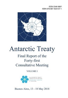 bokomslag Final Report of the Forty-first Antarctic Treaty Consultative Meeting. Volume I