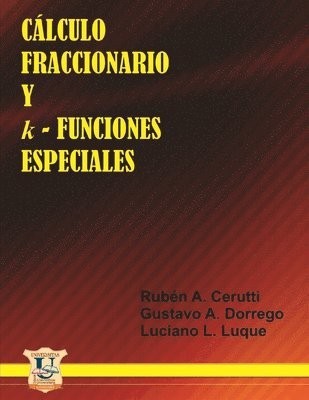 Clculo Fraccionario y k-Funciones Especiales 1