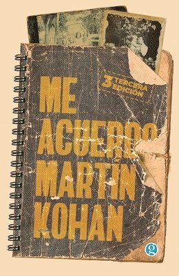 Martín Kohan, Martín - Me acuerdo, Häftad