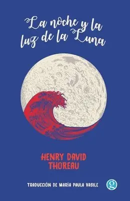 Henry David Thoreau - noche y la luz de la Lunav, Häftad. Tillgänglighet: Lägg i varukorg