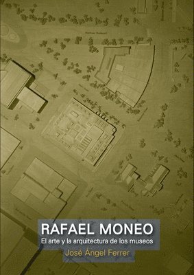 bokomslag Rafael Moneo