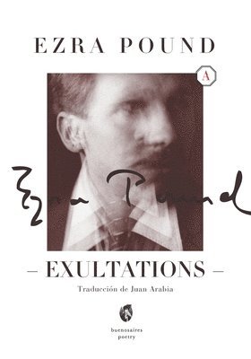 Ezra Pound - Exultations, Häftad