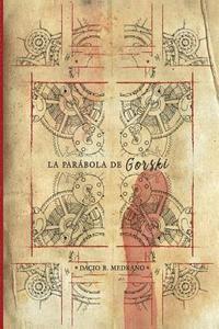 bokomslag La Parábola de Gorski