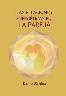 bokomslag Las Relaciones Energéticas en la Pareja