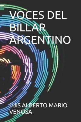 Voces del Billar Argentino 1