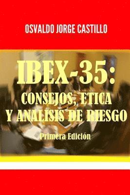 Ibex-35: Consejos, Etica y Analisis de Riesgo 1