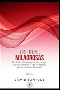 bokomslag Tus Horas Milagrosas