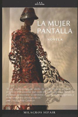 La Mujer Pantalla: Novela 1