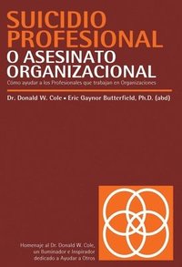 bokomslag Suicidio profesional o asesinato organizacional