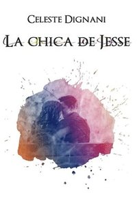 bokomslag La Chica de Jesse