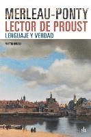 Martín Buceta - Merleau-Ponty lector de Proust: lenguaje y verdad, Häftad