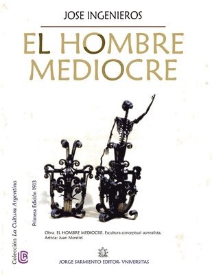 José Ingenieros, José - hombre mediocre, Häftad