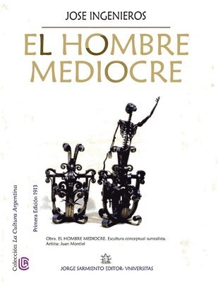 El hombre mediocre 1