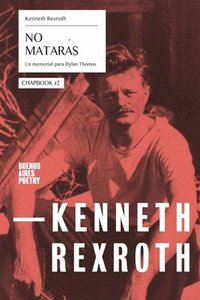 bokomslag No matarás - Un memorial para Dylan Thomas