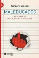 bokomslag Maleducados: El fracaso de la buena educación