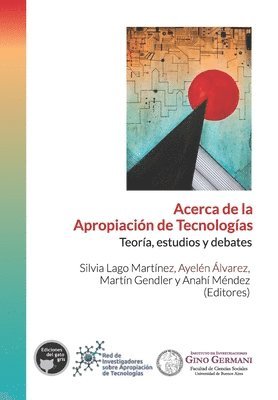 bokomslag Acerca de la apropiación de tecnologías