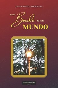 bokomslag el borde de este mundo