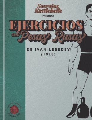 bokomslag Ejercicios con Pesas Rusas de Ivan Lebedev - 1928