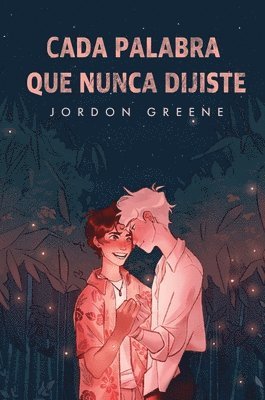 Jordon Greene - Cada palabra que nunca dijiste, Inbunden