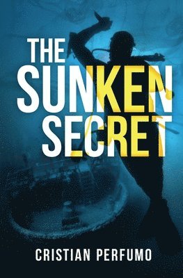 Cristian Perfumo - sunken secret, Häftad