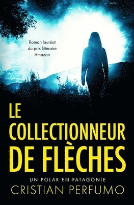 bokomslag collectionneur de flèches