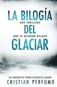 bokomslag La biloga del glaciar