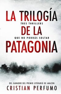 bokomslag La triloga de la Patagonia