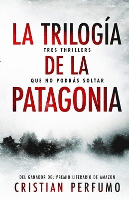 Cristian Perfumo - trilogía de la Patagonia, Häftad