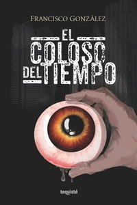 bokomslag El Coloso del Tiempo