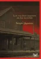 Sergio Aguirre, Facundo Casañas - Vecinos Mueren En Las Novelas, Häftad. Tillgänglighet: Tillfälligt slut