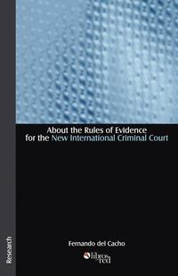 bokomslag About the Rules of Evidence for the New International Criminal Court