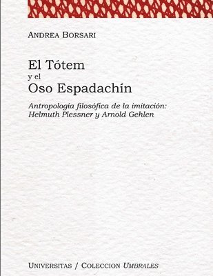 bokomslag El totem y el oso espadachin