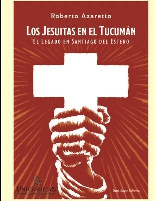 bokomslag Los jesuitas en el Tucuman